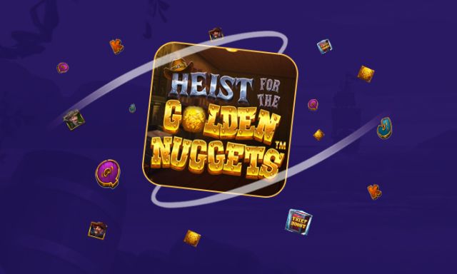 Heist for the Golden Nuggets - partycasino