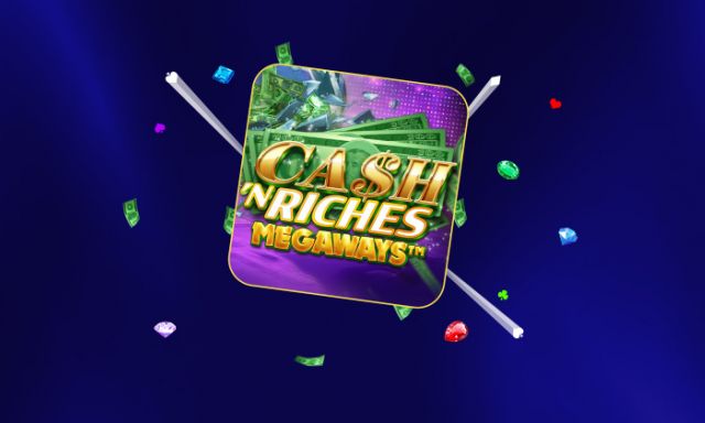 Cash ‘N Riches - partycasino-canada