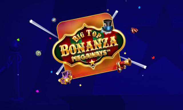 Big Top Bonanza Megaways - partycasino-canada