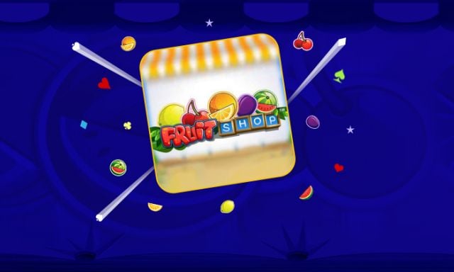 Fruit Shop - partycasino-nz