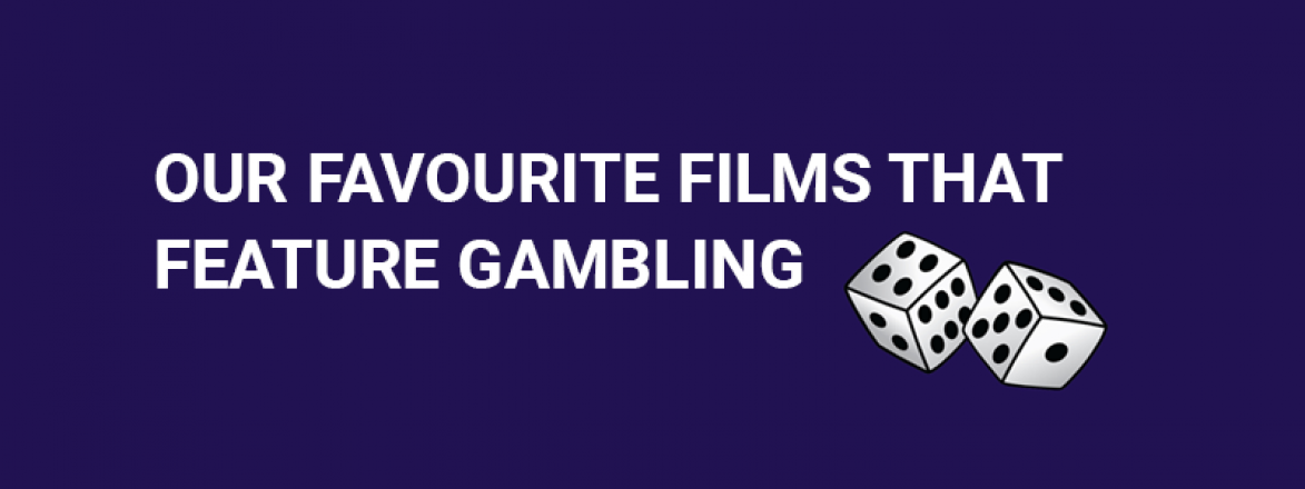 Our Favourite Films that Feature Gambling - partycasino