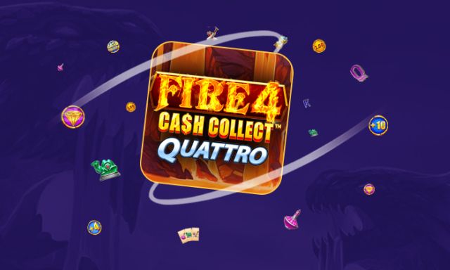 Fire 4 Cash Collect Quattro - partycasino