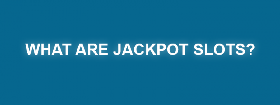 What Are Jackpot Slots Featured Image - partycasino