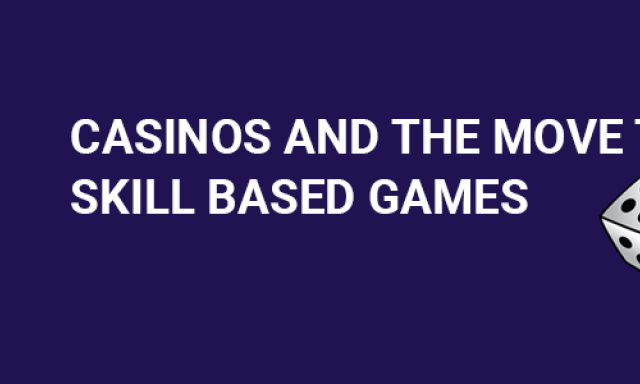 Casinos and the Move Towards Skill-Based Games - partycasino