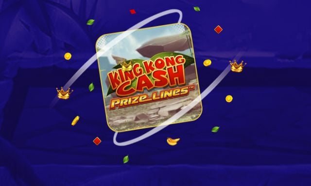 King Kong Cash Prize Lines - partycasino