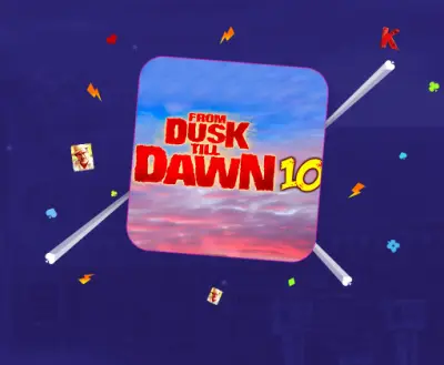 From Dusk to Dawn 10 - partycasino