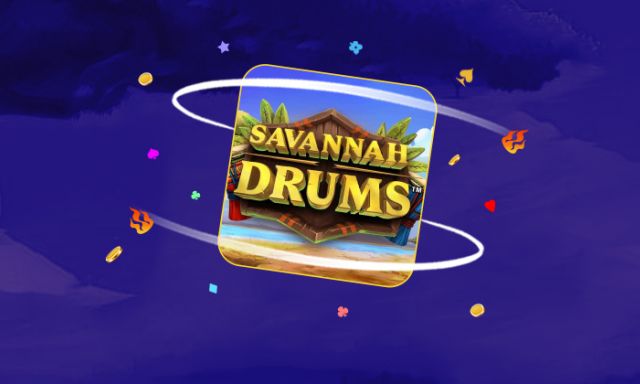 Savannah Drums - partycasino