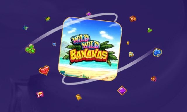 Wild Wild Bananas - partycasino