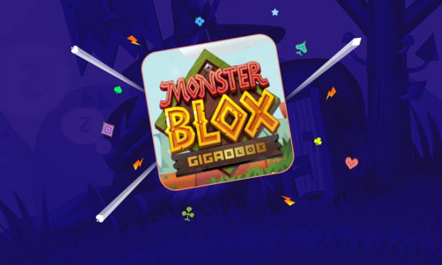 Monster Blox Gigablox - partycasino