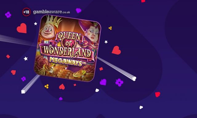 Queen of Wonderland Megaways - partycasino