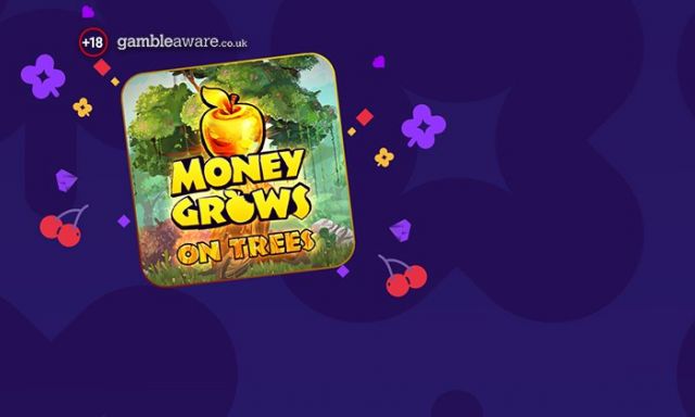 Money Grows On Trees - partycasino