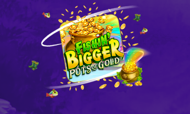 Fishin Bigger Pots of Gold - partycasino