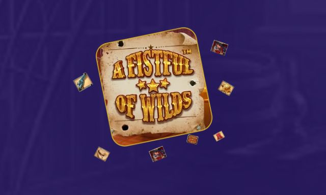 A Fistful Of Wilds - partycasino