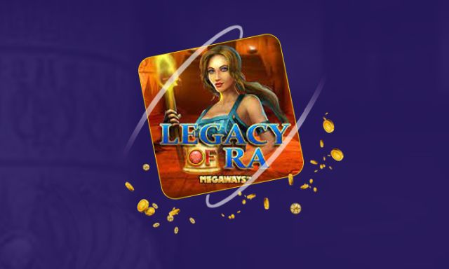 Legacy of Ra Megaways - partycasino