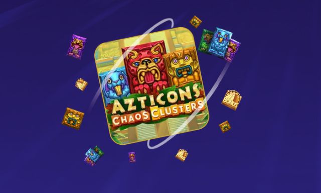 Azticons Chaos Clusters - partycasino